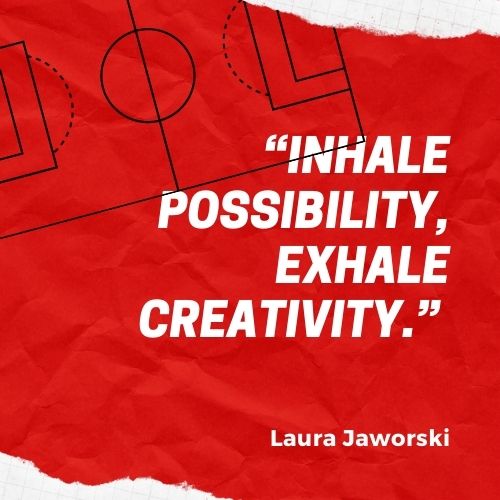 100 Motivational Quotes on Creativity