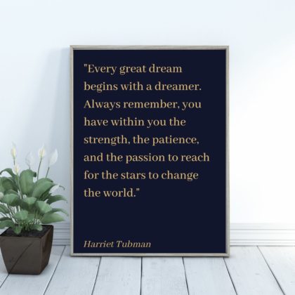 Harriet Tubman Motivational Quote Poster