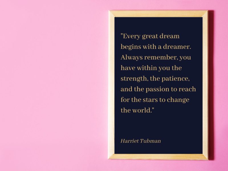 Harriet Tubman Motivational Quote Poster