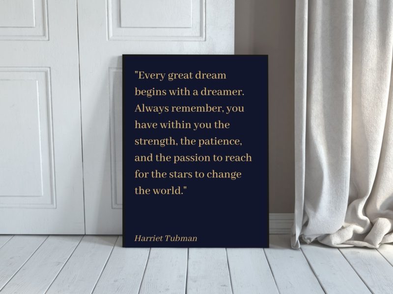 Harriet Tubman Motivational Quote Poster