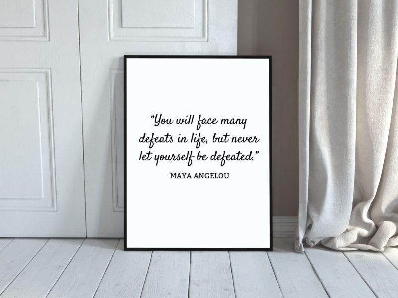 Maya Angelou Motivational Quote Poster