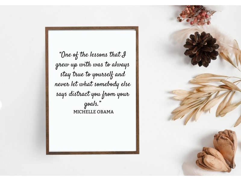 Michelle Obama Motivational Quote Poster