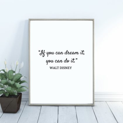 Walt Disney Motivational Quote Poster