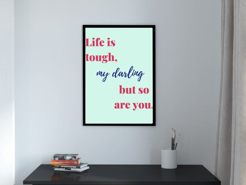Life is tough Poster
