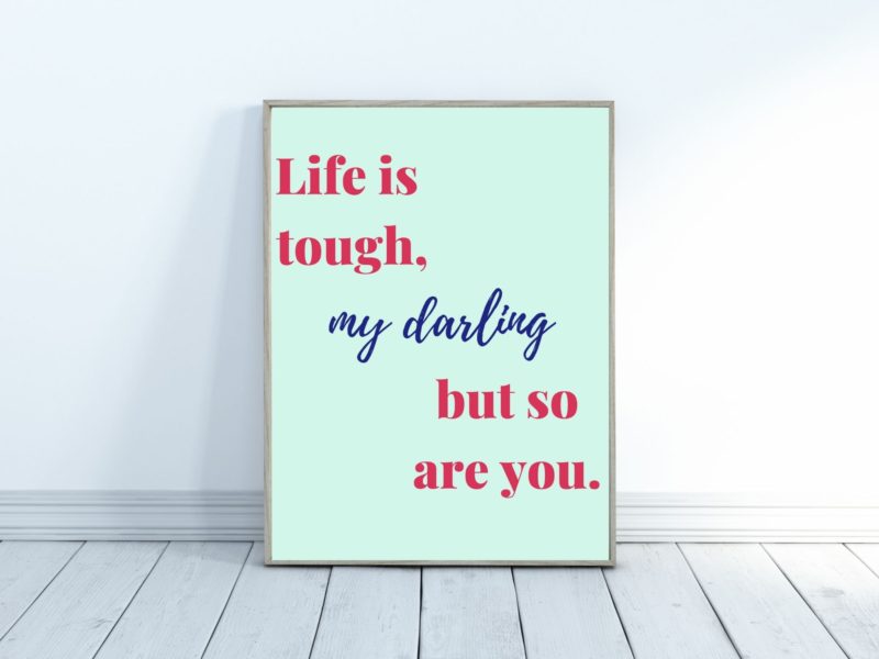 Life is tough Poster