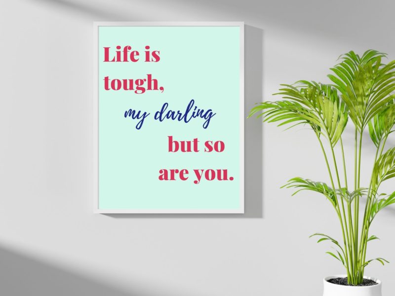 Life is tough Poster