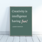 Albert Einstein Motivational Quote Poster