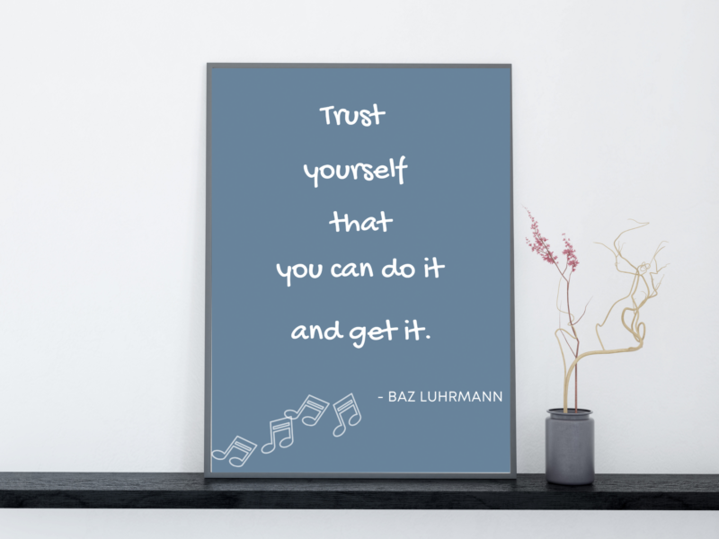 Baz Luhrmann Motivational Quote Poster