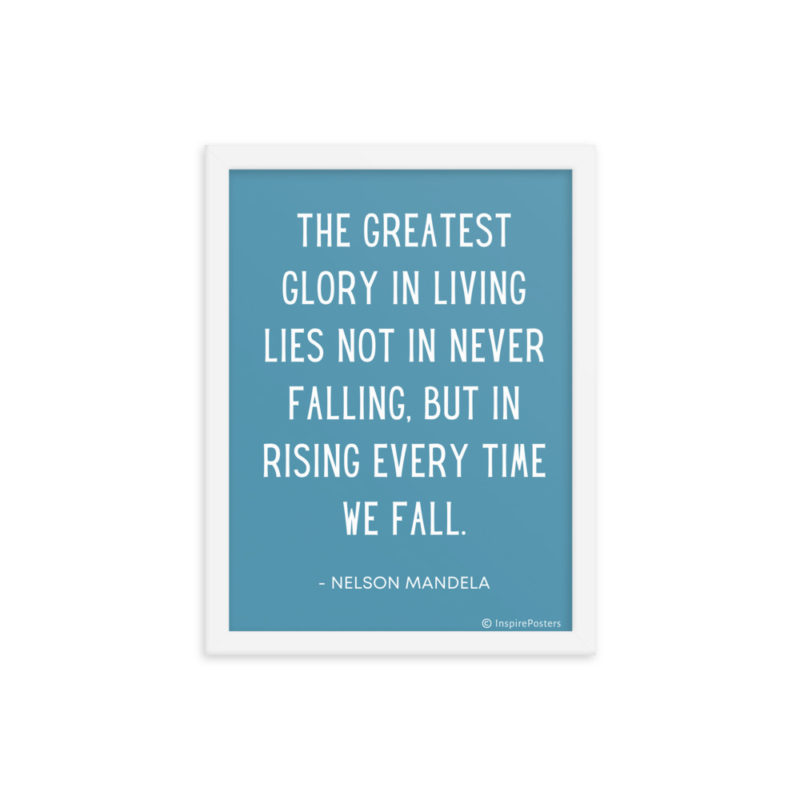 Nelson Mandela Quote - The greatest glory in living lies | Wall Art  | Museum Quality Print | Inspirational Quote - Image 7