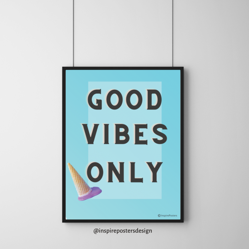 Good Vibes Only Poster