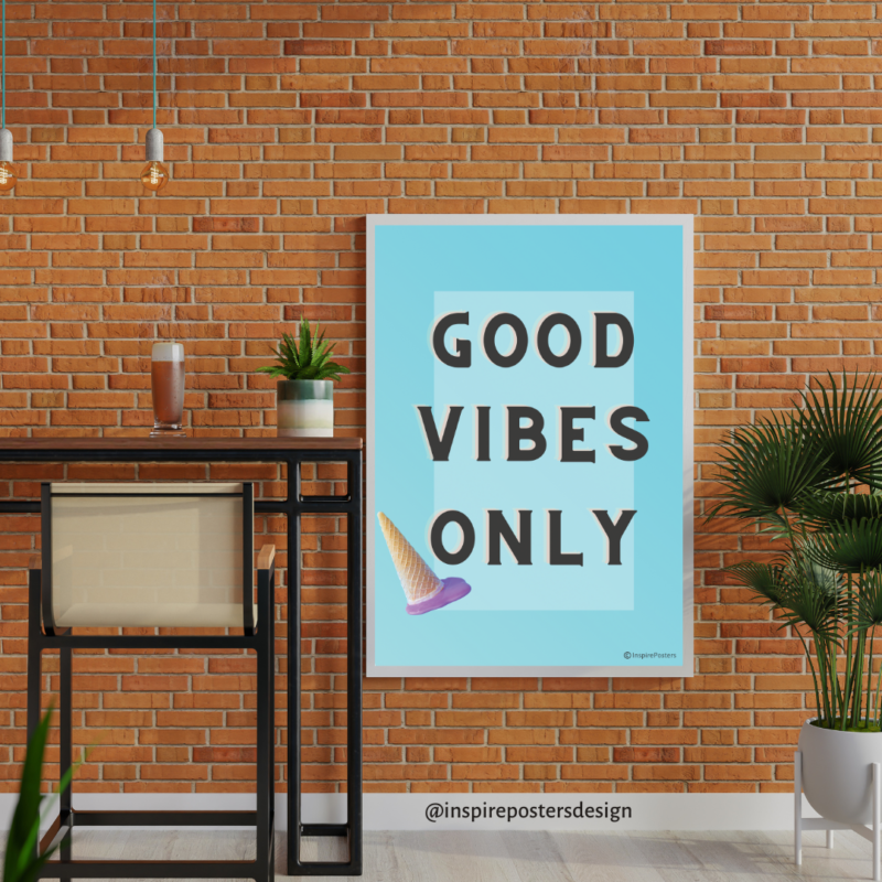 Good Vibes Only Poster