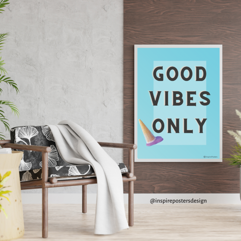 Good Vibes Only Poster