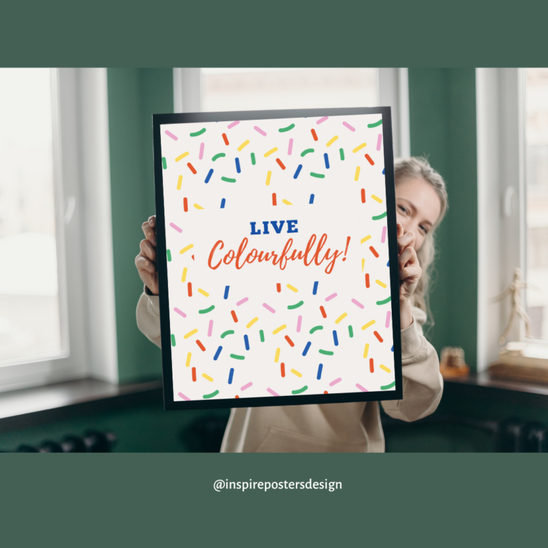 Live Colourfully Poster
