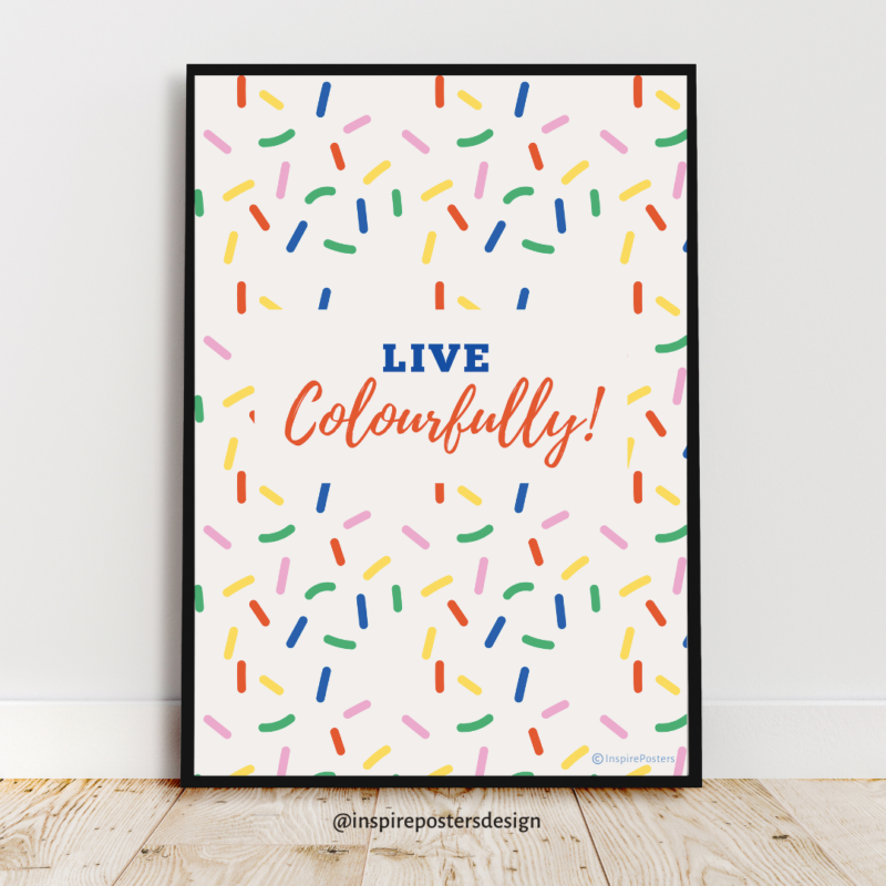 Live Colourfully Poster