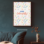 Live Colourfully Poster