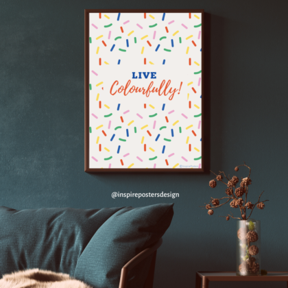 Live Colourfully Poster
