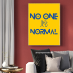 No one is normal Poster