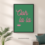 Ooh La La Poster