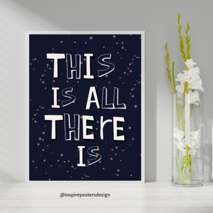 This is all there is Poster