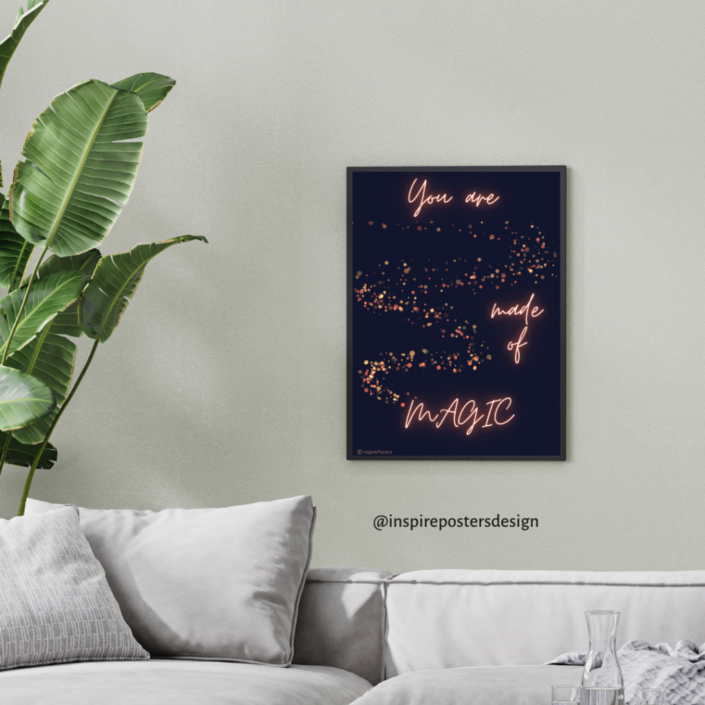 You Are Made of Magic | Wall Art | Museum Quality Print